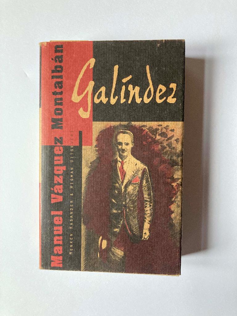 Manuel Vázquez Montalbán: Galíndez, Gelezen, Europa overig, Manuel Vazquez Montalban, Ophalen of Verzenden