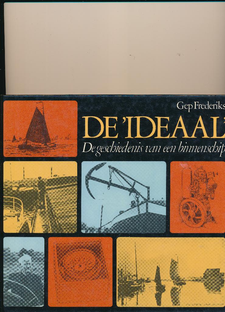 De Ideaal , De geschiedenis van een binnenschip, Ophalen of Verzenden, Zo goed als nieuw, Motorboot, Boek of Tijdschrift