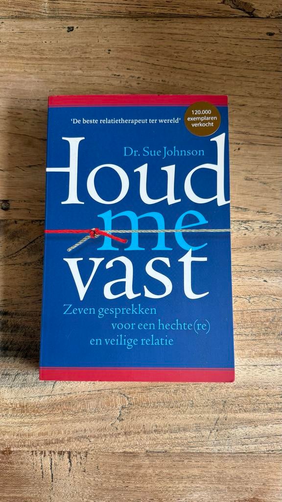 Houd me vast - Dr. Sue Johnson (Relatietherapie), Boeken, Ophalen of Verzenden, Zo goed als nieuw, Nederland