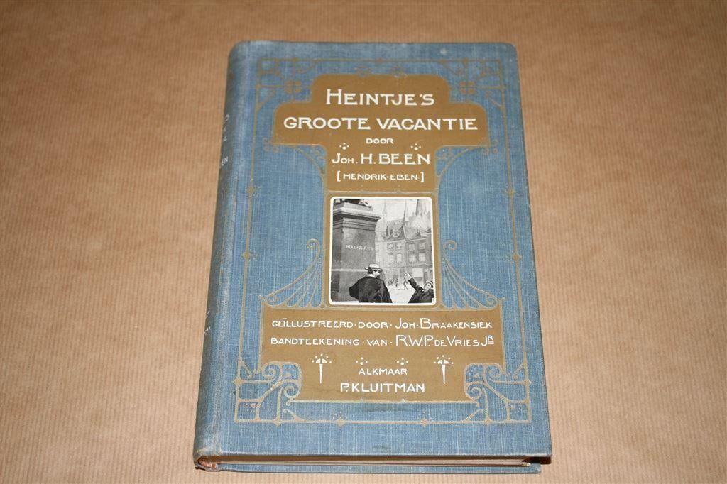 Heintje's groote vacantie. Joh. H. Been. 1e dr. 1905., Ophalen of Verzenden, Gelezen
