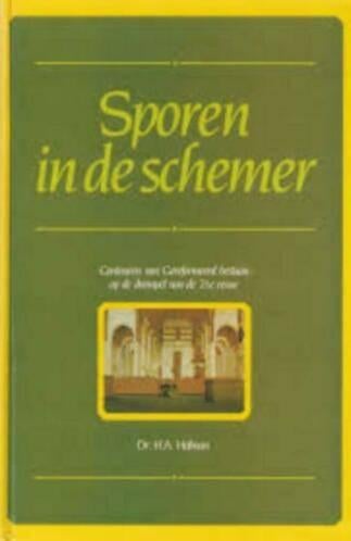 Sporen in de schemer Dr H A Hofman 903360308X, Boeken, Ophalen of Verzenden, Gelezen, Dr H A Hofman, Christendom | Protestants