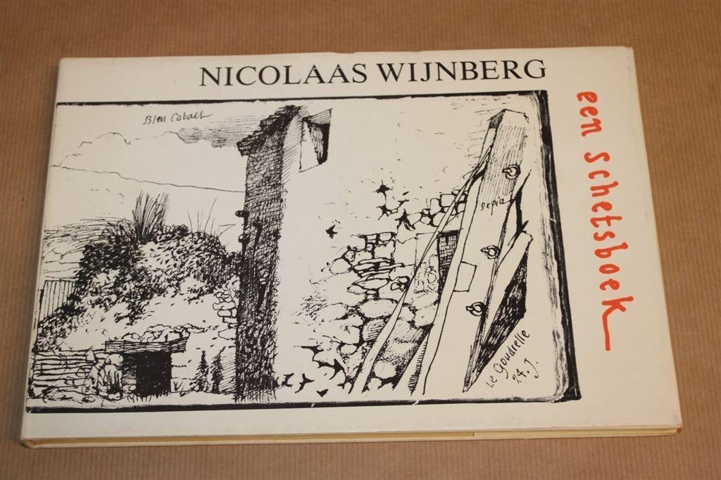 Nicolaas Wijnberg - Een schetsboek - Gesigneerd met opdracht, Boeken, Ophalen of Verzenden, Zo goed als nieuw