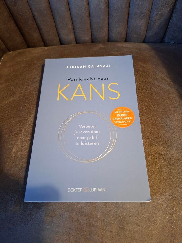 Van klacht naar KANS - Juriaan Galavazi, Ophalen of Verzenden, Zo goed als nieuw, Gezondheid en Conditie, Juriaan Galavazi
