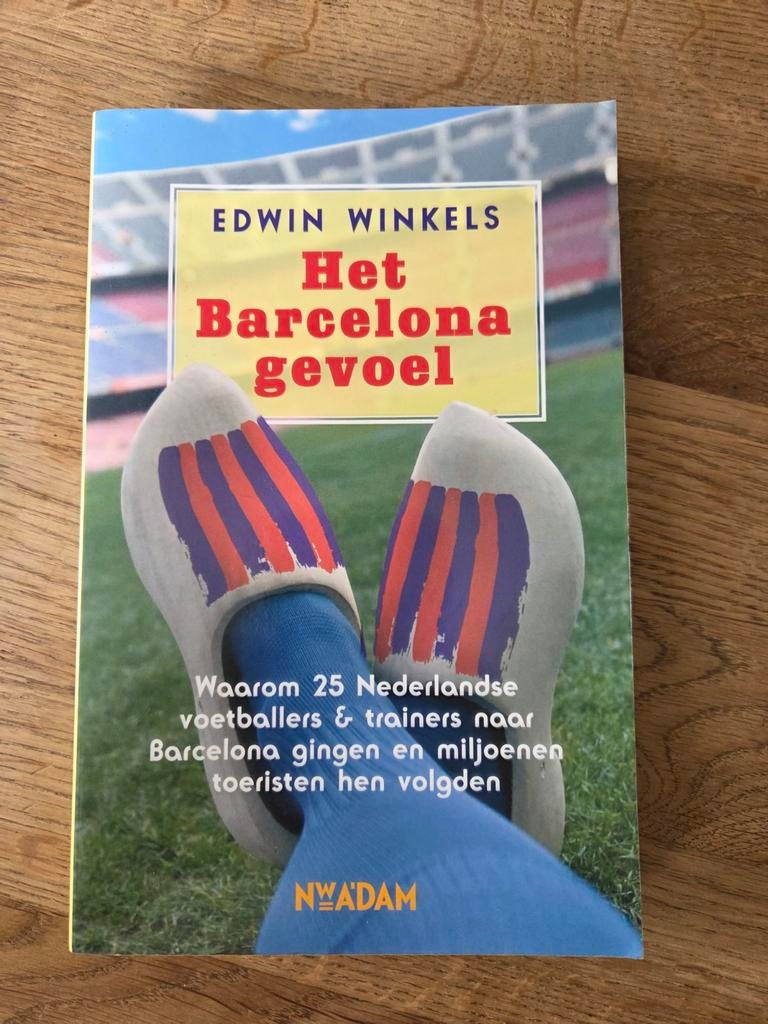 Het Barcelona gevoel - Edwin Winkels, Boeken, Ophalen of Verzenden
