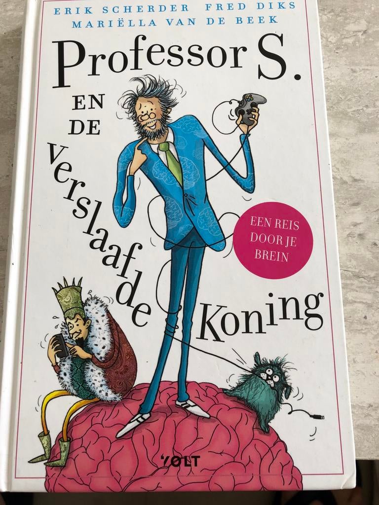Professor S. en de Verslaafde Koning - Erik Scherder, Ophalen of Verzenden, Nieuw