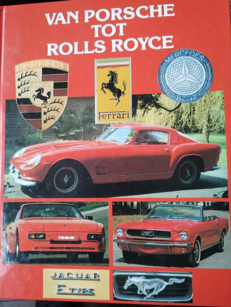 Boek: Van Porsche tot Rolls Royce, Boeken, Auto's | Boeken, Ophalen of Verzenden, Gelezen