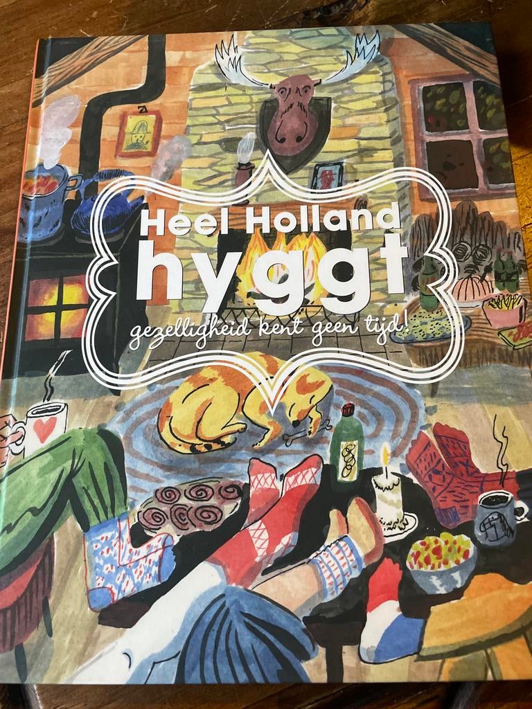 Heel Holland Hygge - Gezelligheid kent geen tijd!, Ophalen of Verzenden, Zo goed als nieuw, Nederland