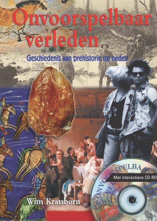 Onvoorspelbaar Verleden Geschiedenis van prehistorie tot hed, Ophalen of Verzenden, Alpha, Gelezen, Overige niveaus
