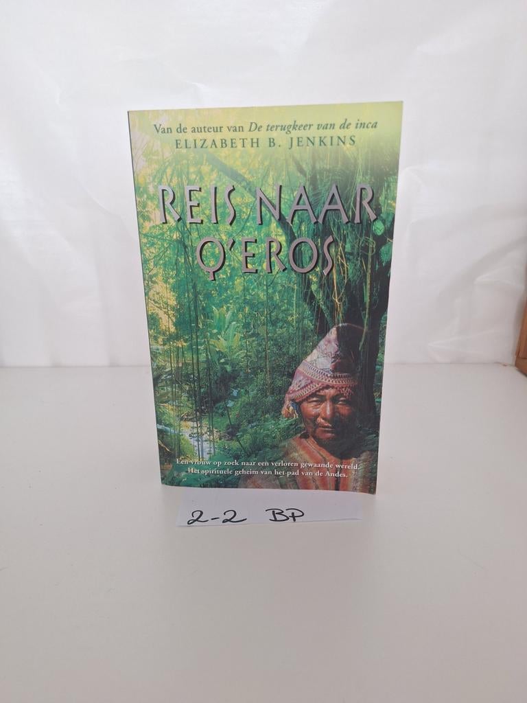 Reis naar Q'eros - Elizabeth B. Jenkins, Achtergrond en Informatie, Spiritualiteit algemeen, Ophalen of Verzenden, Zo goed als nieuw