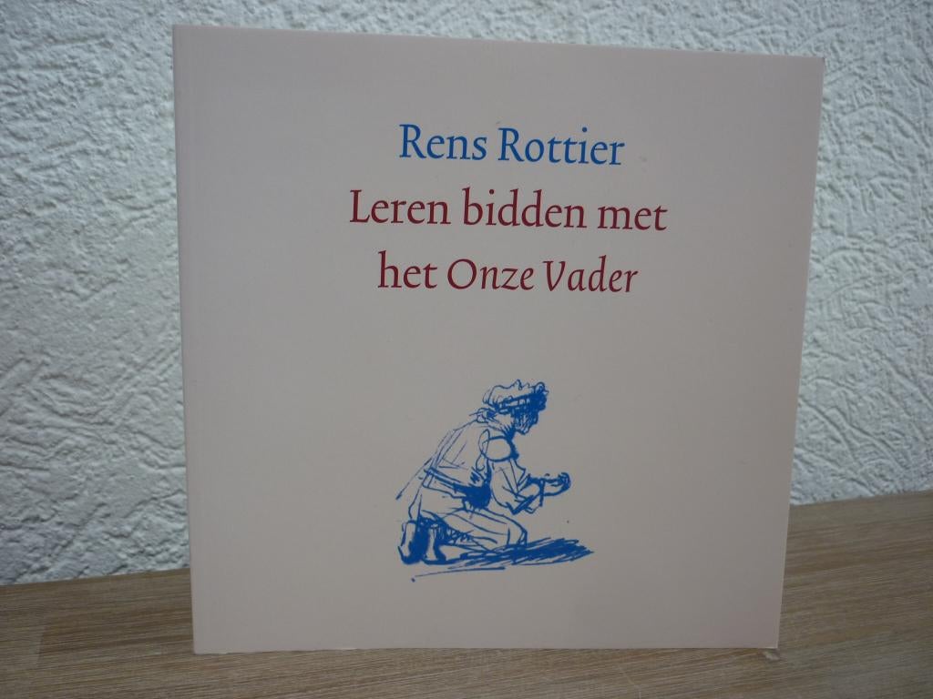 Rens Rottier - Leren bidden met het onze Vader, Ophalen of Verzenden, Zo goed als nieuw, Christendom | Protestants