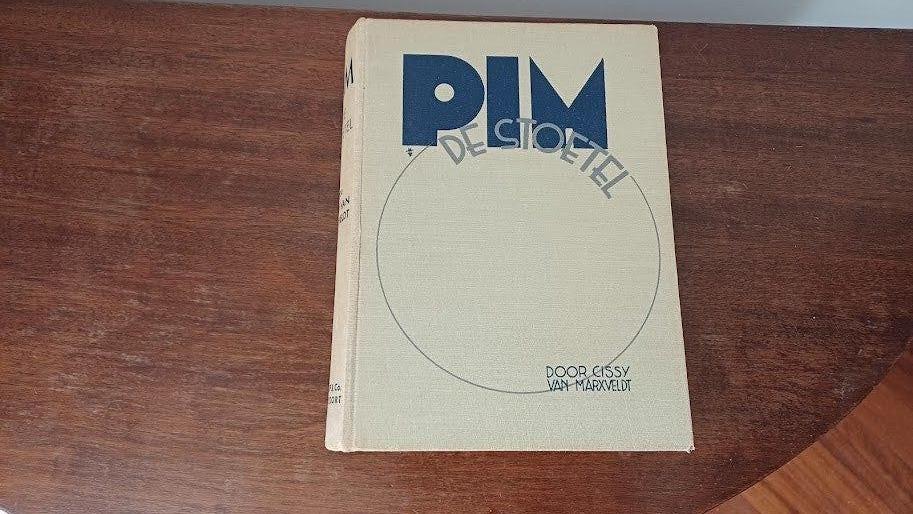 CISSY van MARXVELDT, Pim "De stoetel". 1937 1e druk, Ophalen of Verzenden, Cissy van Marxveldt