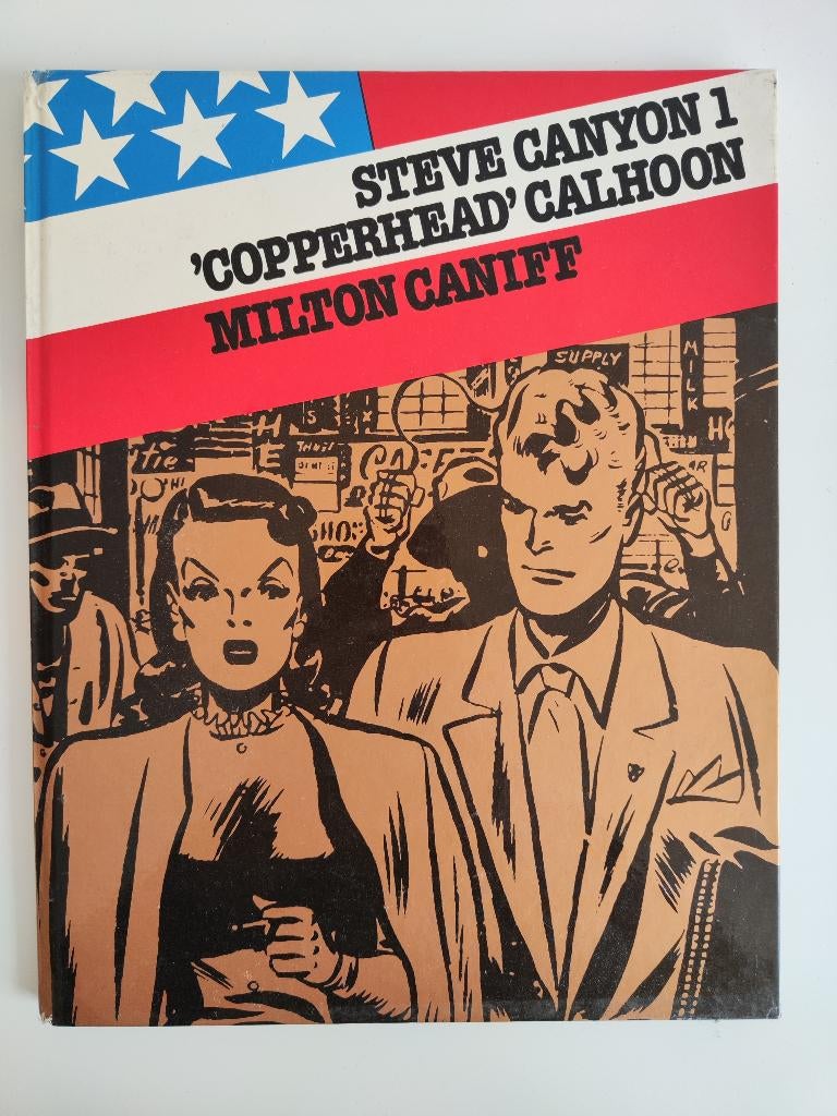 Steve Canyon : 'Copperhead' Calhoon, Gelezen, Eén stripboek, Ophalen of Verzenden, Milton Caniff