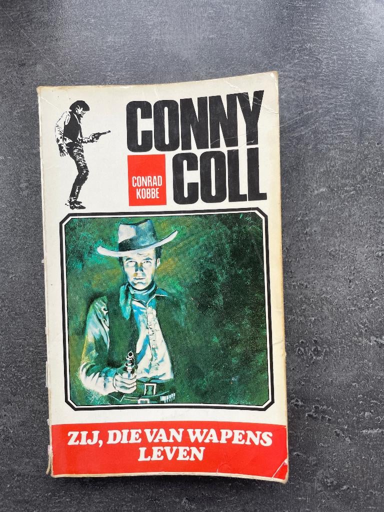 Conny Coll; Zij, die van wapens leven van Conrad Kobbe, Boeken, Ophalen, Gelezen