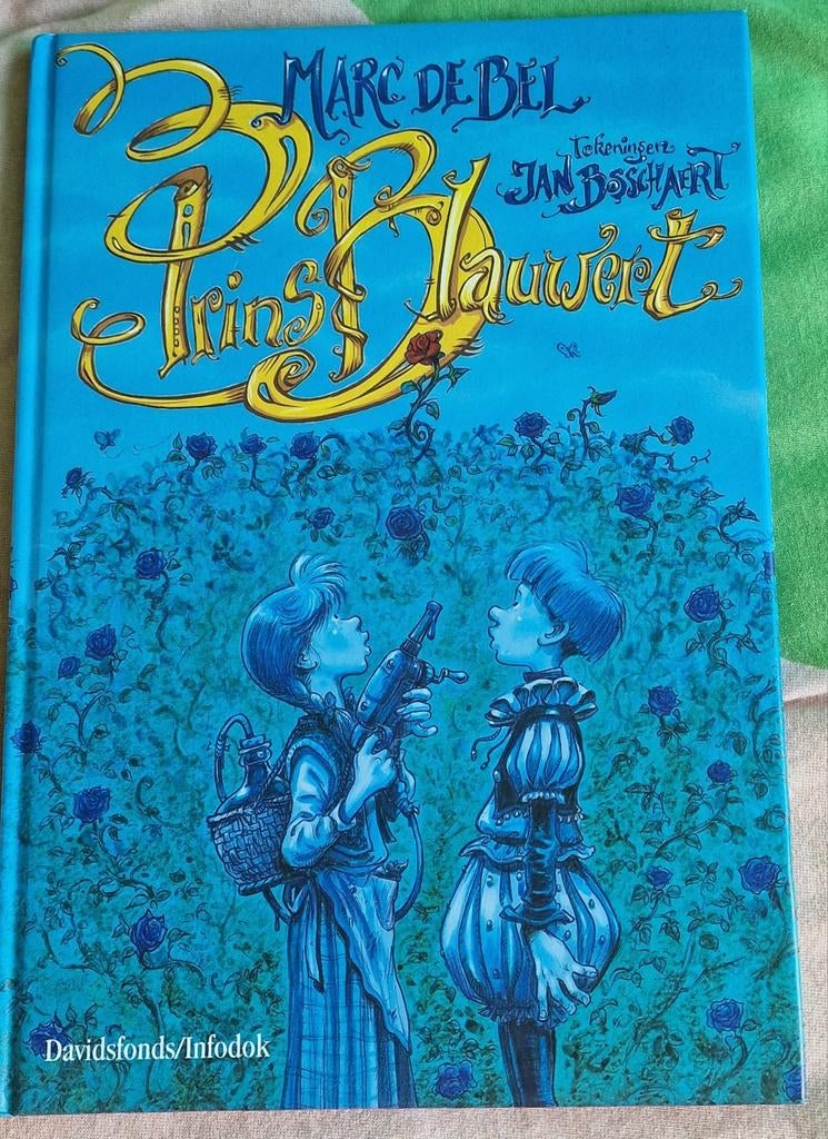 Prins Blauwert- Marc de Bel, Boeken, Ophalen, Zo goed als nieuw