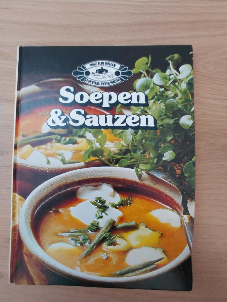 Kookboek Soepen & Sauzen, Boeken, Kookboeken, Ophalen of Verzenden