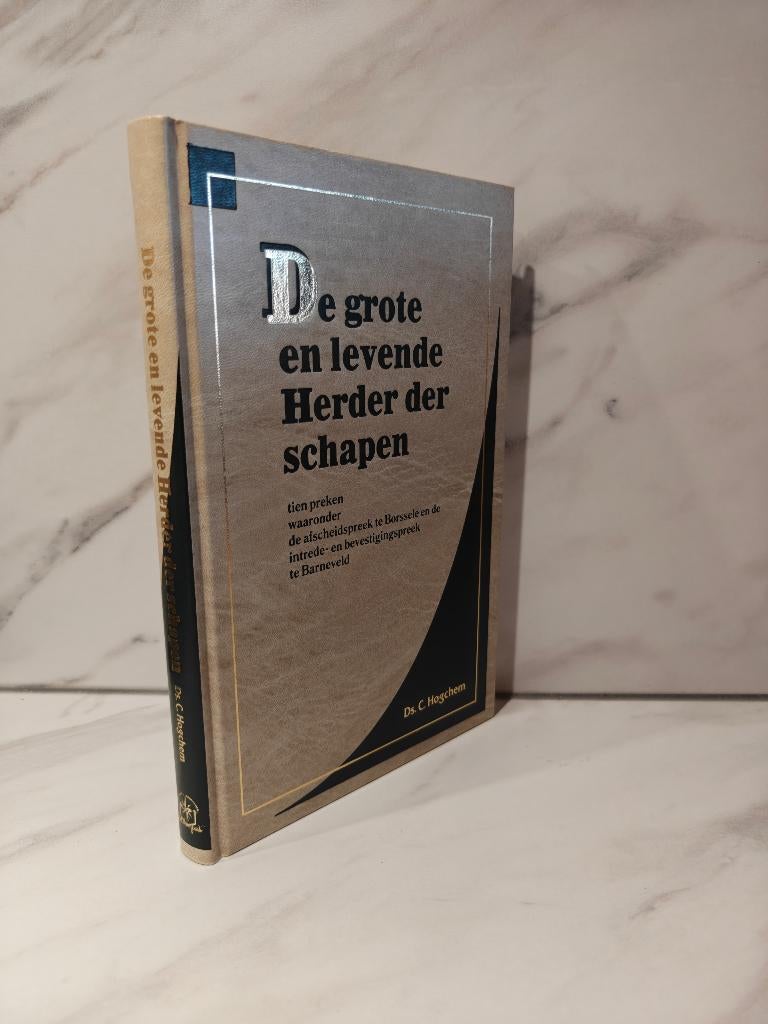 Ds. C. Hogchem: De grote en levende Herder der schapen, Ophalen of Verzenden, Gelezen, Christendom | Protestants