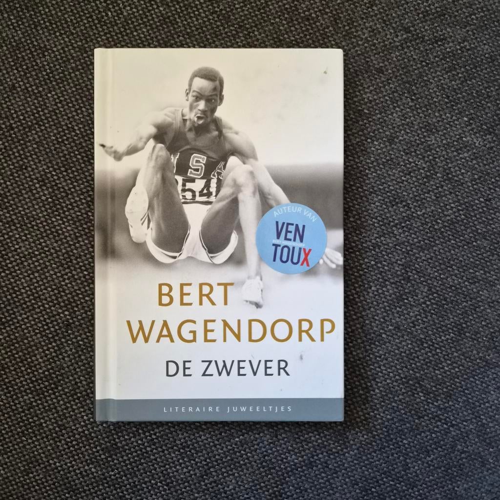 Bert Wagendorp - De Zwever (Literair Juweeltje), Boeken, Ophalen of Verzenden, Zo goed als nieuw, Bert Wagendorp, Nederland