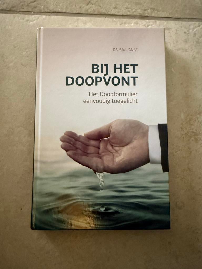 Bij het Doopvont - Ds. S.W. Janse, Ophalen, Zo goed als nieuw, Christendom | Protestants