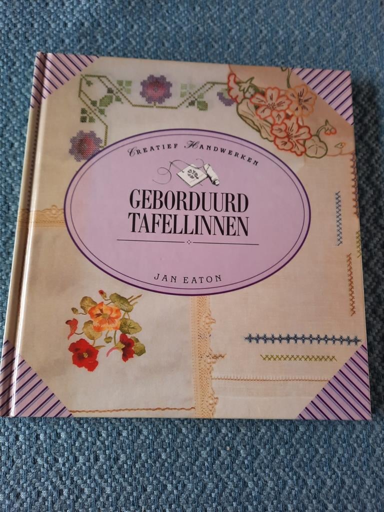 Geborduurd Tafellinnen - Creatief Handwerken - Jan Eaton, Ophalen of Verzenden, Zo goed als nieuw, Borduren en Naaien, Jan Eaton
