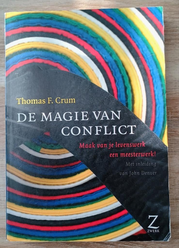 De Magie van Conflict - Thomas F. Crum, Ophalen of Verzenden, Zo goed als nieuw, Thomas F. Crum, Overige onderwerpen
