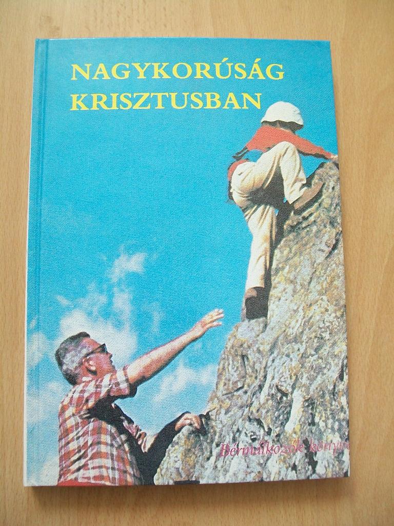 Hongaars boek - Nagykorúság Krisztusban - magyar - katolikus, Boeken, Ophalen of Verzenden, Zo goed als nieuw, Christendom | Katholiek