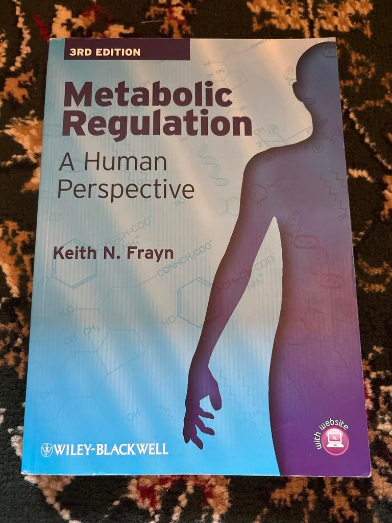 Metabolic Regulation - Keith N. Frayn - 3rd Edition, Boeken, Ophalen of Verzenden, Beta, Zo goed als nieuw, HBO