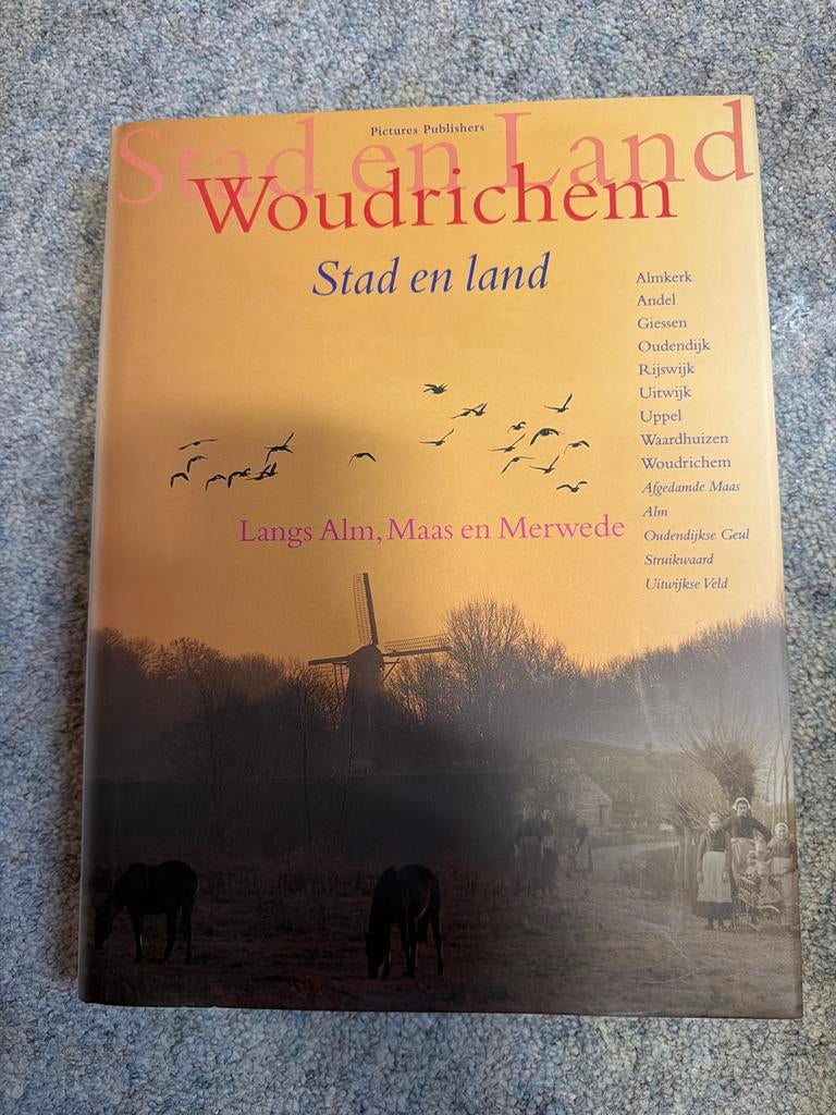 Stad en Land Woudrichem Langs Alm, Maas en Merwede, Ophalen of Verzenden, 20e eeuw of later, Gelezen
