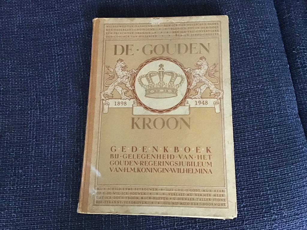 Koningshuis De Gouden Kroon - Gedenkboek 1898-1948, Boeken, Ophalen, 20e eeuw of later, Gelezen