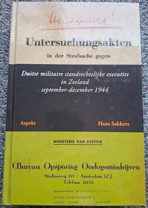 Hans Sakkers - Duitse militaire executies in Zeeland 1944, Ophalen of Verzenden, Tweede Wereldoorlog, Zo goed als nieuw, Algemeen