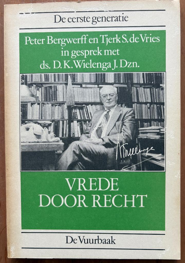 Peter Bergwerff - Vrede door recht, Boeken, Godsdienst en Theologie, Ophalen of Verzenden, Zo goed als nieuw, Christendom | Protestants