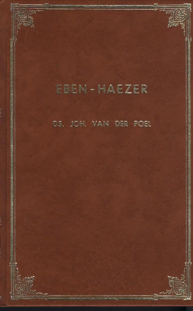 DS. JOH. VAN DER POEL - EBEN HAEZER, Ophalen of Verzenden, Gelezen