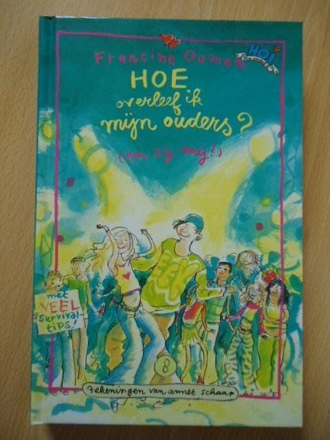 HOI 8, Hoe overleef ik mijn ouders? Francine Oomen, Ophalen of Verzenden, Zo goed als nieuw