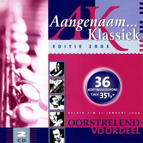 SALE-> CD VARIOUS-Aangenaam Klassiek 2003 Cd1+2, Verzenden, Classicisme, Zo goed als nieuw, Kamermuziek