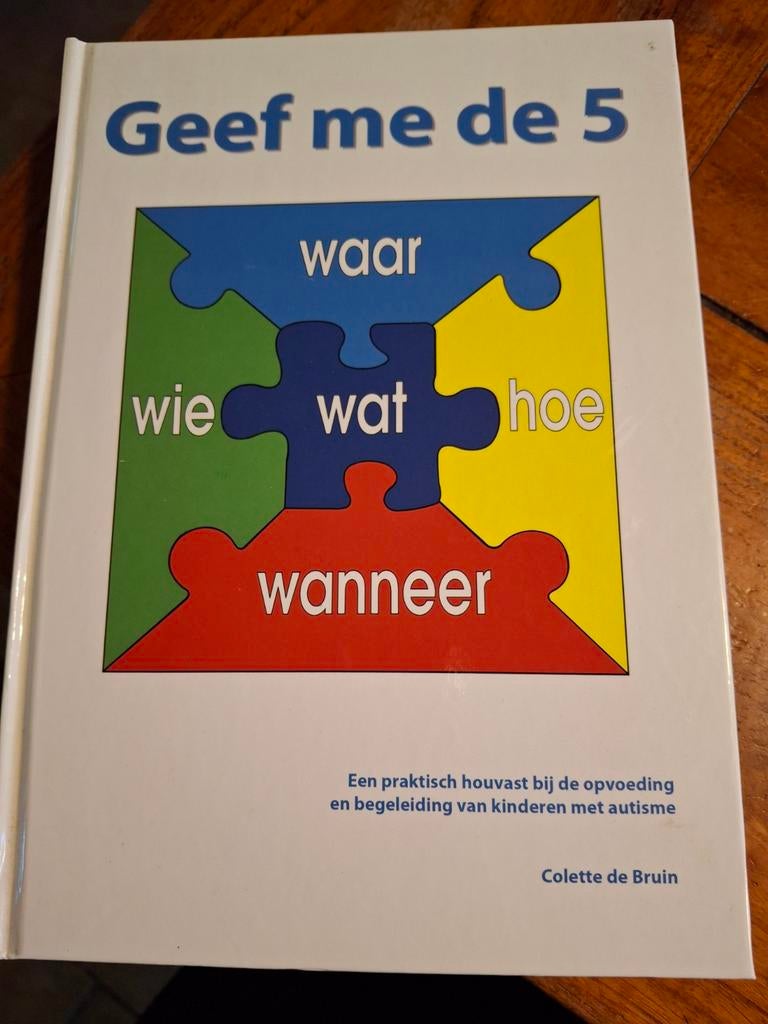 Colette de Bruin - Geef me de 5, Boeken, Sociale wetenschap, Ophalen of Verzenden, Zo goed als nieuw, Colette de Bruin
