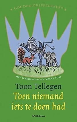 Toen niemand iets te doen had van Toon Tellegen (2008), Ophalen of Verzenden, Zo goed als nieuw, Eén auteur