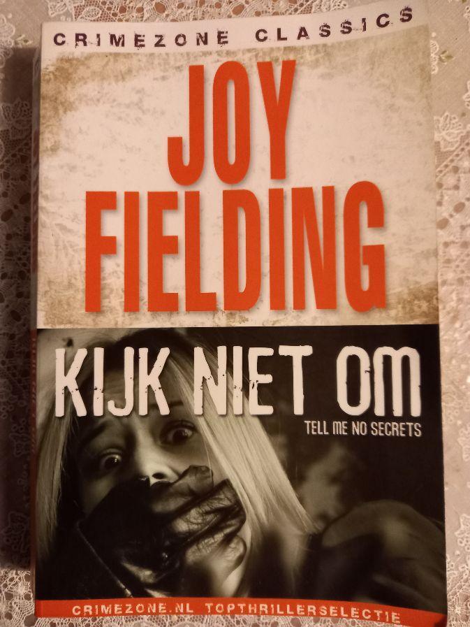 Kijk niet om: Joy Fielding, Ophalen of Verzenden
