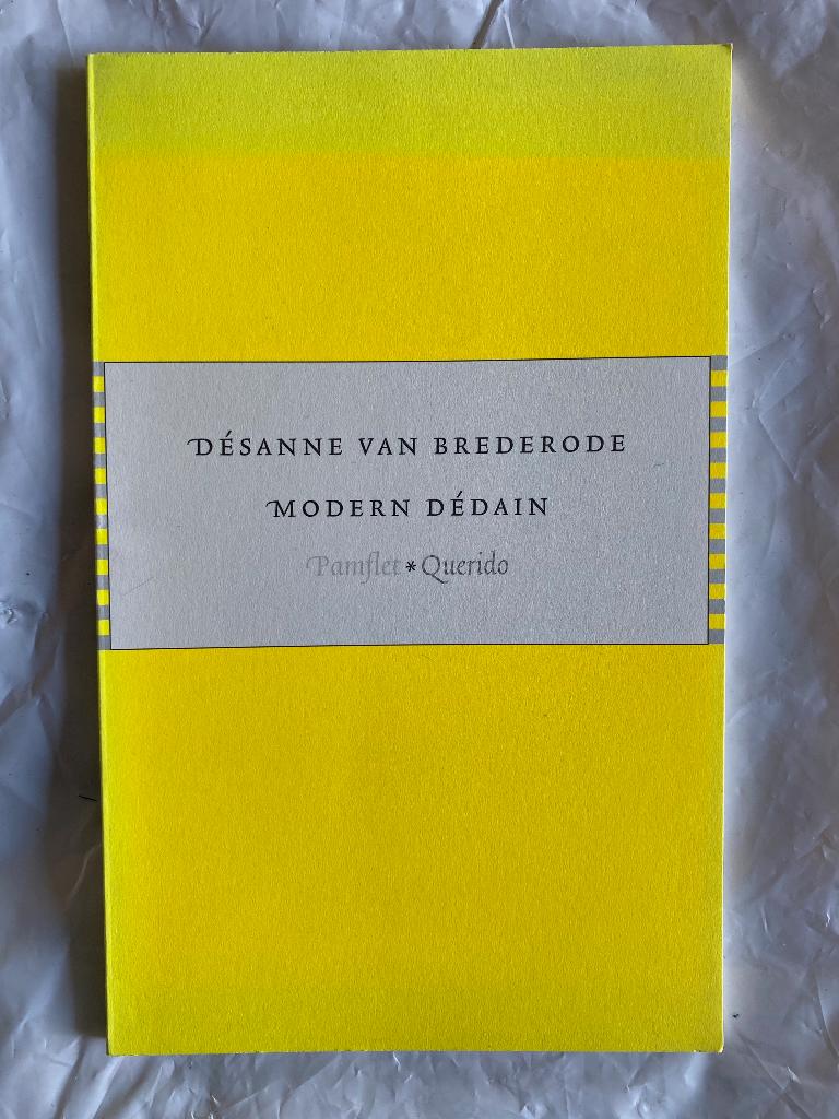 Désanne van Brederode: Modern dédain, Ophalen of Verzenden, Gelezen