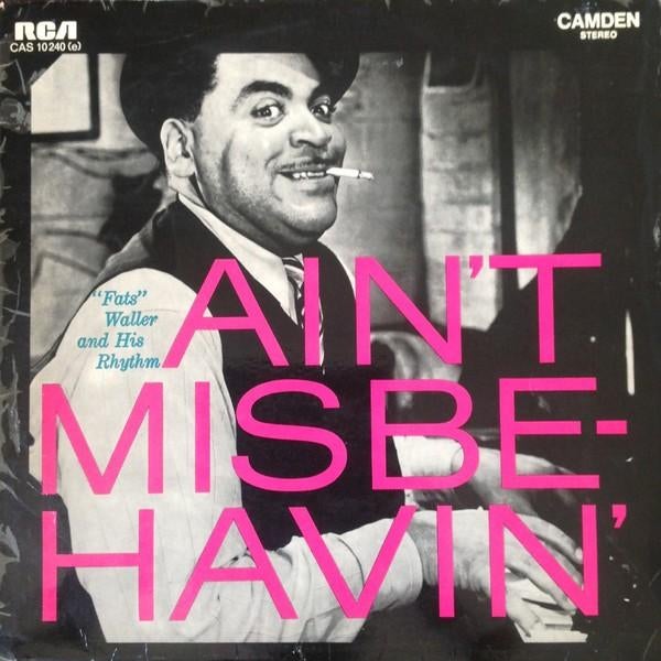 LP - Fats Waller And His Rhythm* ‎– Ain't Misbehavin', Cd's en Dvd's, Vinyl | Jazz en Blues, 1960 tot 1980, Gebruikt, Ophalen of Verzenden