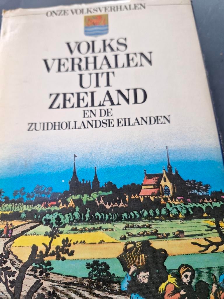 Volksverhalen uit Zeeland - Willem Geldof, Ophalen of Verzenden