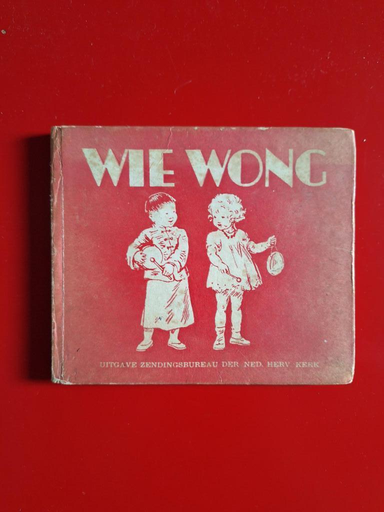 Wie Wong, een verhaal uit China (vintage), Boeken, Gelezen, Elsie H. Spriggs, Fictie algemeen, Ophalen of Verzenden