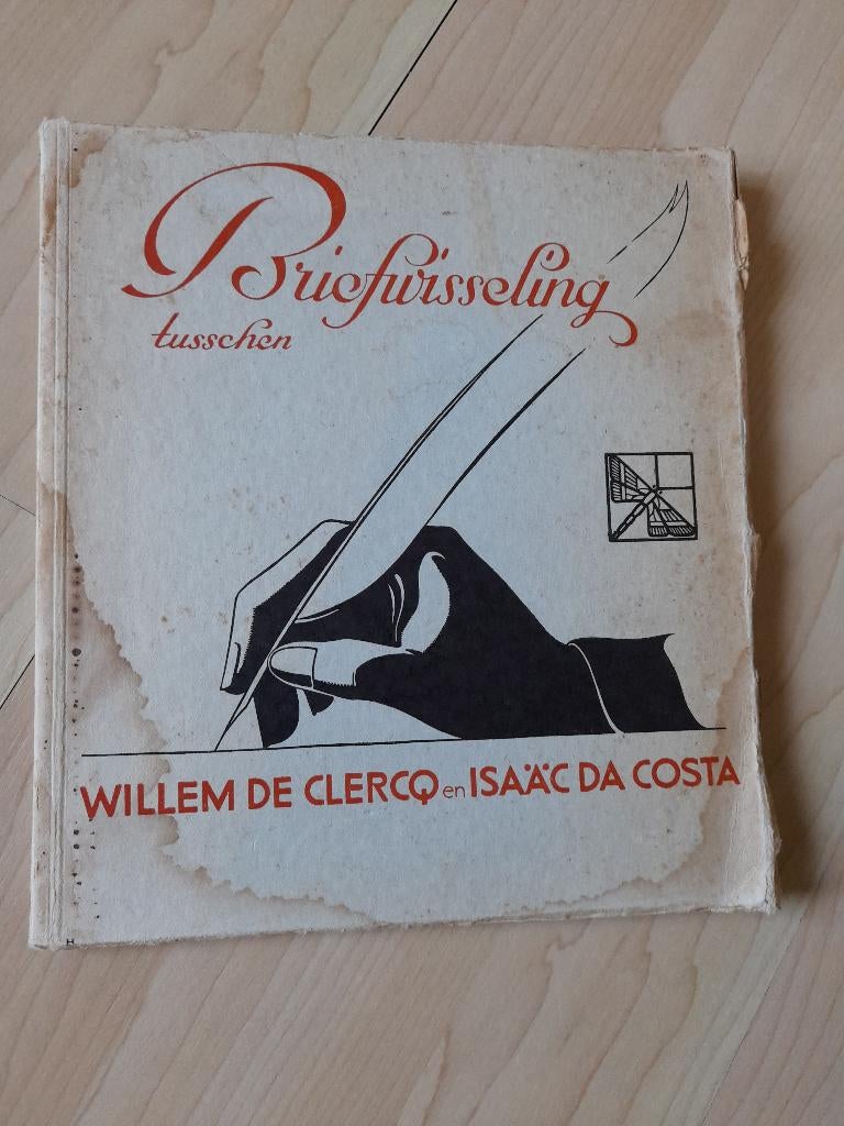 BRIEFWISSELING TUSSCHEN WILLEM DE CLERCQ EN ISAAC DA COSTA, Ophalen of Verzenden, Gelezen
