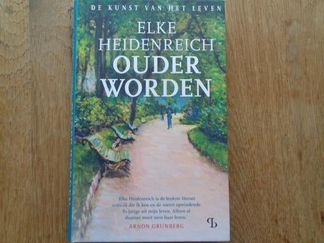 Ouder worden - Elke Heidenreich /De kunst van het leven, Europa overig, Ophalen of Verzenden, Zo goed als nieuw, Elke Heidenreich