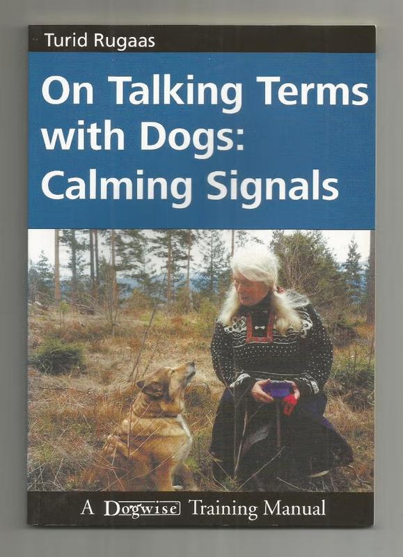 On talking terms with dogs: Calming signals - Turid Rugaas, Ophalen of Verzenden, Nieuw, Honden