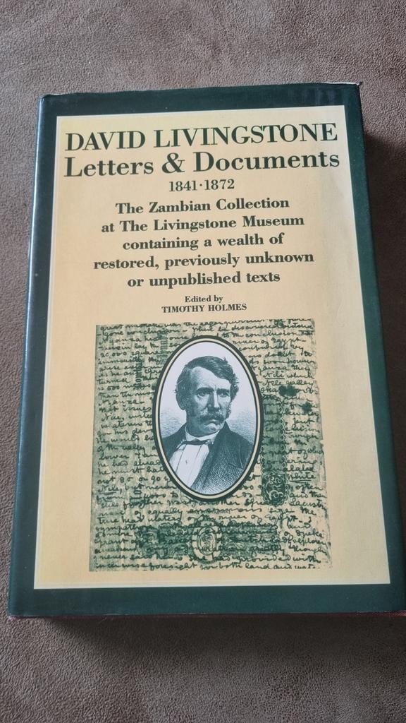 David Livingstone: Brieven & Documenten 1841-1872, Ophalen of Verzenden, 19e eeuw, Zo goed als nieuw, David Livingstone