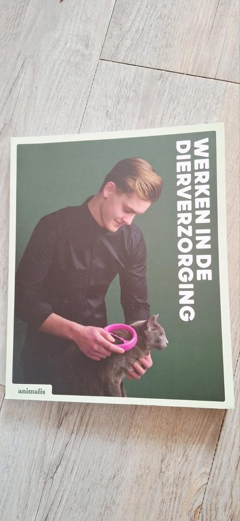 Werken in de Dierverzorging - Animalis (2e druk, 2022), Ophalen of Verzenden, Zo goed als nieuw, MBO, Animalis