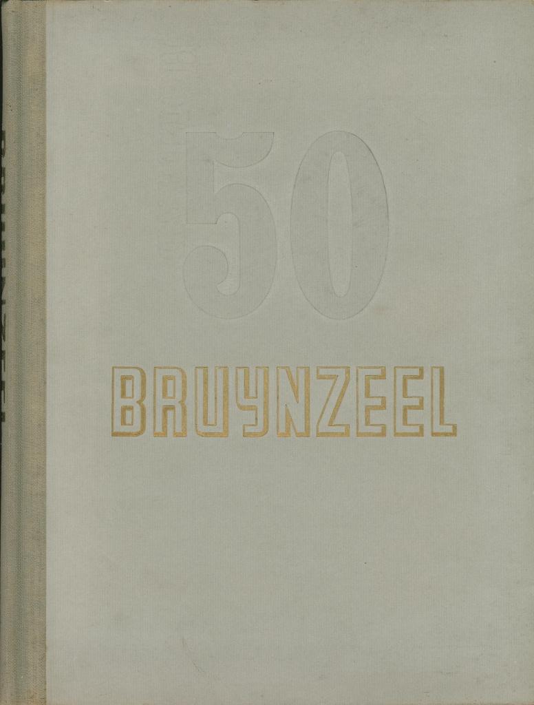50 JAAR BRUYNZEEL 1897-1947 50 YEARS OF BRUYNZEEL 1897-1947, Verzenden, Gelezen