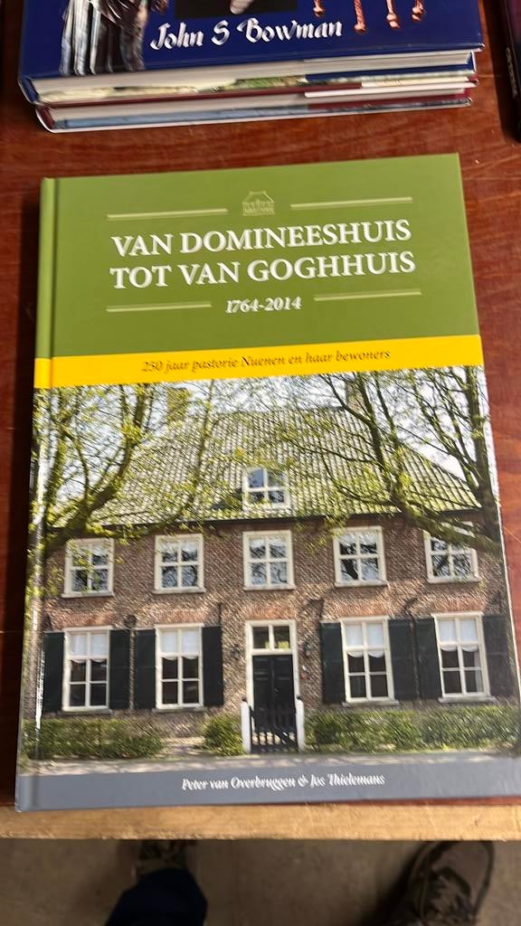 Van domineeshuis tot van goghhuis 1764-2014, Boeken, Geschiedenis | Stad en Regio, Ophalen of Verzenden, Zo goed als nieuw
