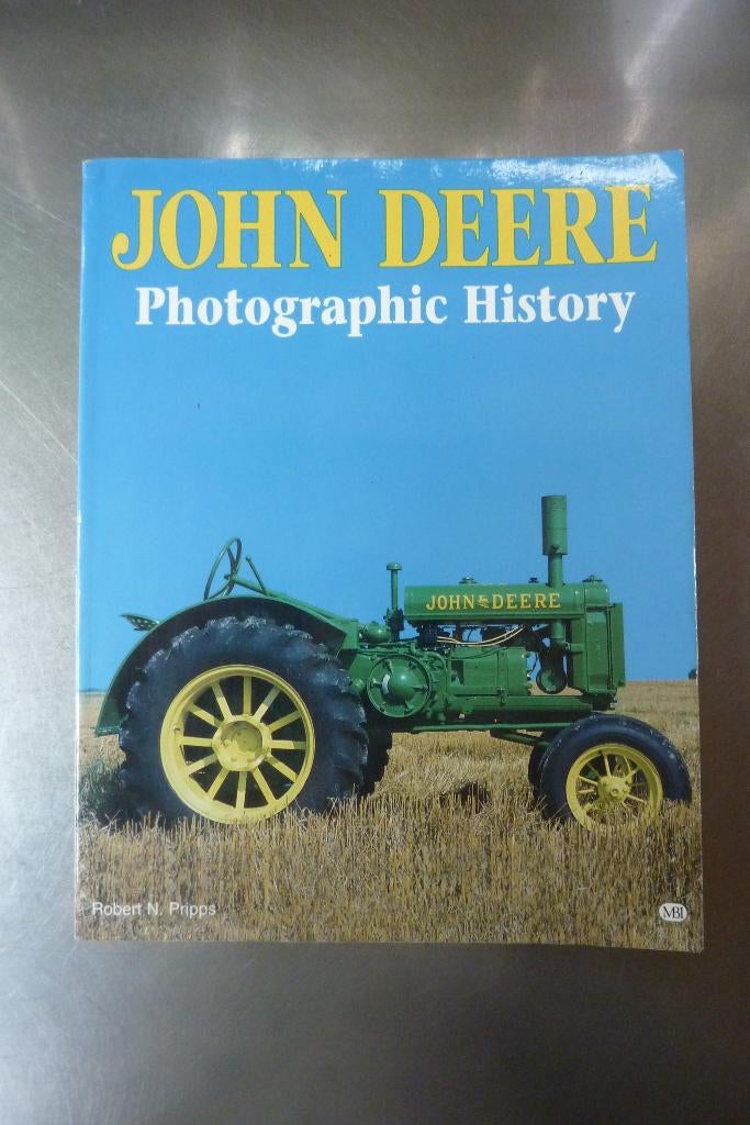 John Deere Photographic History - Robert N. Pripps, Ophalen of Verzenden, Gelezen, Tractor en Landbouw