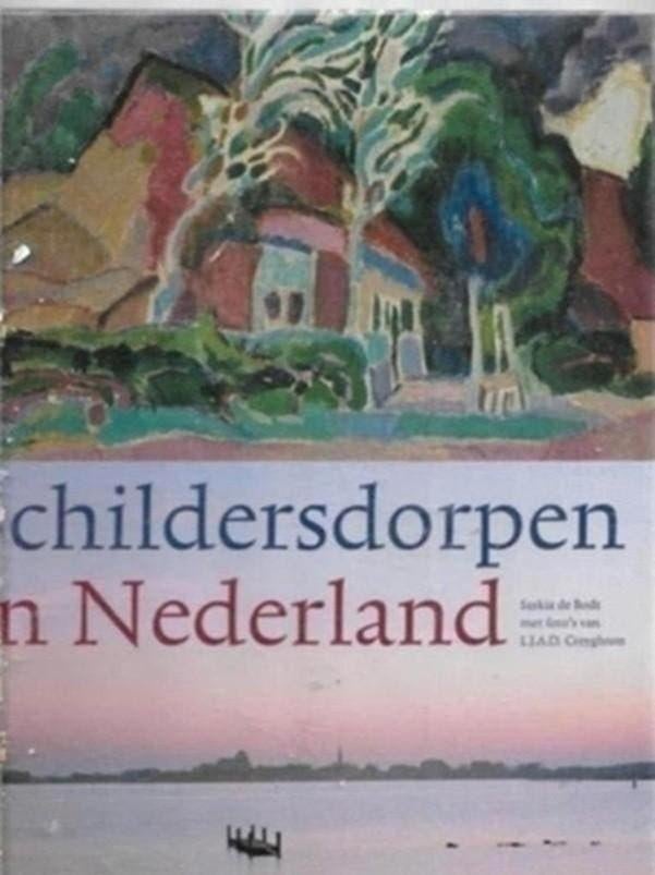 Saskia De Bodt Schildersdorpen in Nederlands, Ophalen of Verzenden, Zo goed als nieuw, Schilder- en Tekenkunst