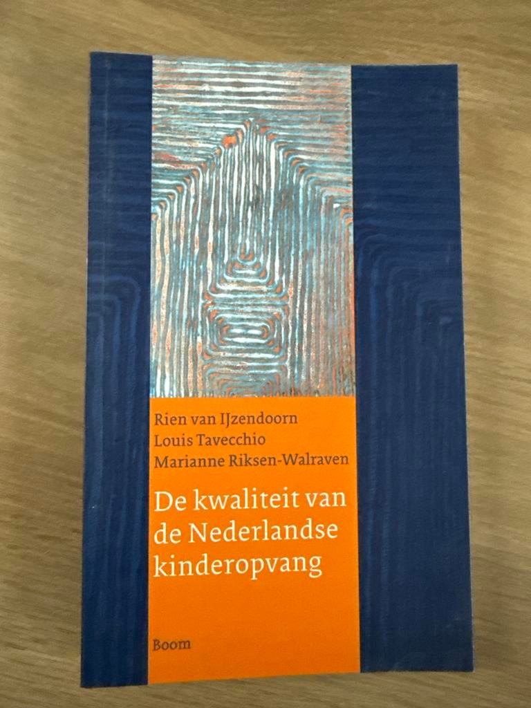 De kwaliteit van de Nederlandse kinderopvang, Ophalen, Zo goed als nieuw, Sociale wetenschap